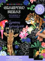 Gyvūnų karalystė: grandymo menas