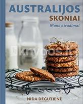 Australijos skoniai. Mano atradimai - Nida Degutienė