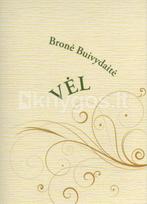 Vėl: eilėraščių rinktinė - Bronė Buivydaitė