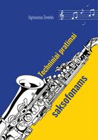 Techniniai pratimai saksofonams - Sigimantas Žentelis