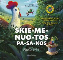 Skiemenuotos pasakos 5.  Kaip gaidelis pono dvarą griovė.  Šiaudas žarija ir pupa