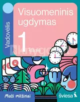 Visuomeninis ugdymas. Vadovėlis 1 klasei. Serija Maži milžinai - Danguolė Savičienė, Rasa Polučanskė, Irma Dobrovolskienė