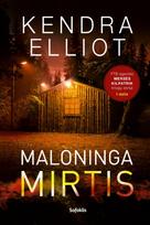 Maloninga mirtis - Kendra Elliot