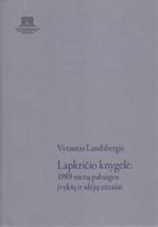 Lapkričio knygelė: 1989 metų pabaigos įvykių ir idėjų užrašai - Vytautas Landsbergis