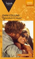 Pabandom iš naujo? (Jausmų egzotika) - Dani Collins