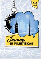 Jaunas ir pilietiškas, 5-6 kl. - Marija Vyšniauskaitė, Sigita Šilingaitė