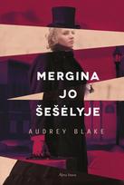 Mergina jo šešėlyje - Audrey Blake