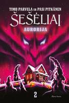 Šešėliai, 2 knyga. Aurorija - Timo Parvela, Pasi Pitkänen