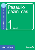 Gamtos mokslai. Pasitikrinamieji darbai 1 klasei. Serija Maži milžinai