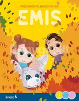 Emis. Rudens nuotykiai. Priešmokyklinuko knyga, 1 dalis - Monika Kelpšienė, Edita Kirdeikienė, Ieva Pašvenskaitė