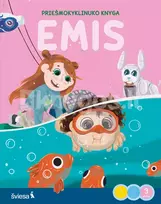Emis. Pavasario įdomybės. Priešmokyklinuko knyga, 3 dalis - Monika Kelpšienė, Edita Kirdeikienė, Ieva Pašvenskaitė