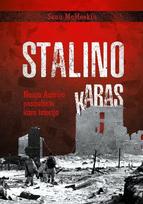 Stalino karas. Nauja Antrojo pasaulinio karo istorija - Sean McMeekin