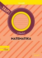 Matematika. Užrašai 1 klasė, 2 dalis (atnaujinta 2022). Serija TAIP!