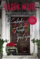 Kalėdos Trado gatvėje - Karen White