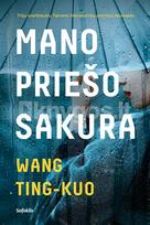 Mano priešo sakura - Wang Ting-Kuo