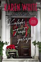 Kalėdos Trado gatvėje - Karen White