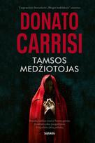 Tamsos medžiotojas - Donato Carrisi