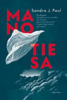Mano tiesa - Sandra J. Paul