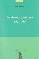 Bendrosios sintaksės pagrindai - Axel Holvoet