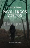 Pavojingos vietos (Lotė Parker) - Patricia Gibney