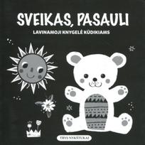 Sveikas, pasauli. Lavinamoji knygelė kūdikiams