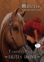 Liūtės daina 3. Moteris, kuri joja kaip vyras - Tamora Pierce