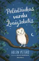 Pelėdžiukas vardu Žvaigždutis - Helen Peters
