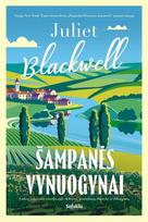 Šampanės vynuogynai - Juliet Blackwell