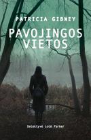 Pavojingos vietos. Detektyvė Lotė Parker