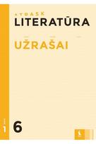Literatūra. Užrašai 6 klasei, 1 dalis (serija „Atrask“)