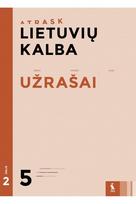 Lietuvių kalba. Užrašai 5 klasei, 2 dalis (serija „Atrask“)