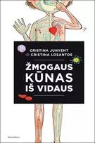 Žmogaus kūnas iš vidaus - Cristina Junyent, Cristina Losantos