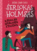 Šerlokas Holmsas. Kraujo spalvos etiudas - Artūras Konanas Doilis (Arthur Conan Doyle)