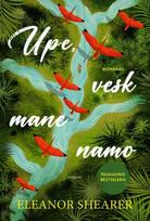 Upe, vesk mane namo - Eleanor Shearer
