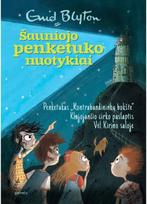 Penketukas „Kontrabandininkų bokšte“. Klajojančio cirko paslaptis. Vėl Kirino saloje (Šauniojo penketuko nuotykiai 2) - Enid Blyton