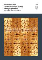Vaizdas ir daiktas: ištakos, funkcijos, pėdsakai (Nr. 110–111) | Image and Thing: Origins, Functions, Traces (Vol 110–111) - Giedrė Mickūnaitė
