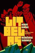 Litbelas. Neišnešiotas vaiduoklis - Herkus Kunčius