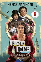 Enola Holms. Dingusio markizo byla - Nancy Springer