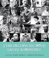 Įtakingiausios mūsų laikų asmenybės - Gianni Morelli, Roberto Mottadelli