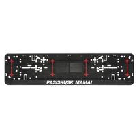 Automobilio numerių rėmelis "Pasiskųsk mamai"