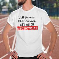 Marškinėliai "O aš medžiotojas"