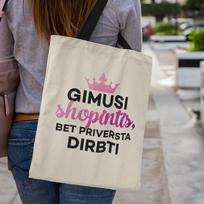 Medžiaginis maišelis "Gimusi shopintis"