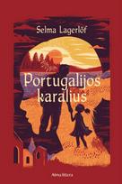Portugalijos karalius - Selma Lagerlof