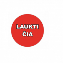 Lipdukas "Laukti čia" 32cm skersmens(klijuoti ant grindų)