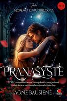 Pranašystė. Noroko rūmų trilogija, 3 dalis - Agnė Bausienė