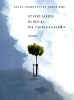 Atvirlaiškis. Debesija. Iki pareikalavimo - Liuda Giedraitytė-Jonušienė