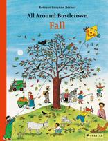 All Around Bustletown: Fall - Rotraut Susanne Berner