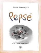 Pepsė - Ilona Ežerinytė