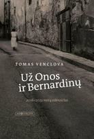 Už Onos ir Bernardinų - Tomas Venclova