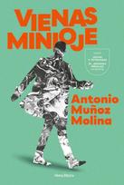 Vienas minioje - Antonio Muñoz Molina